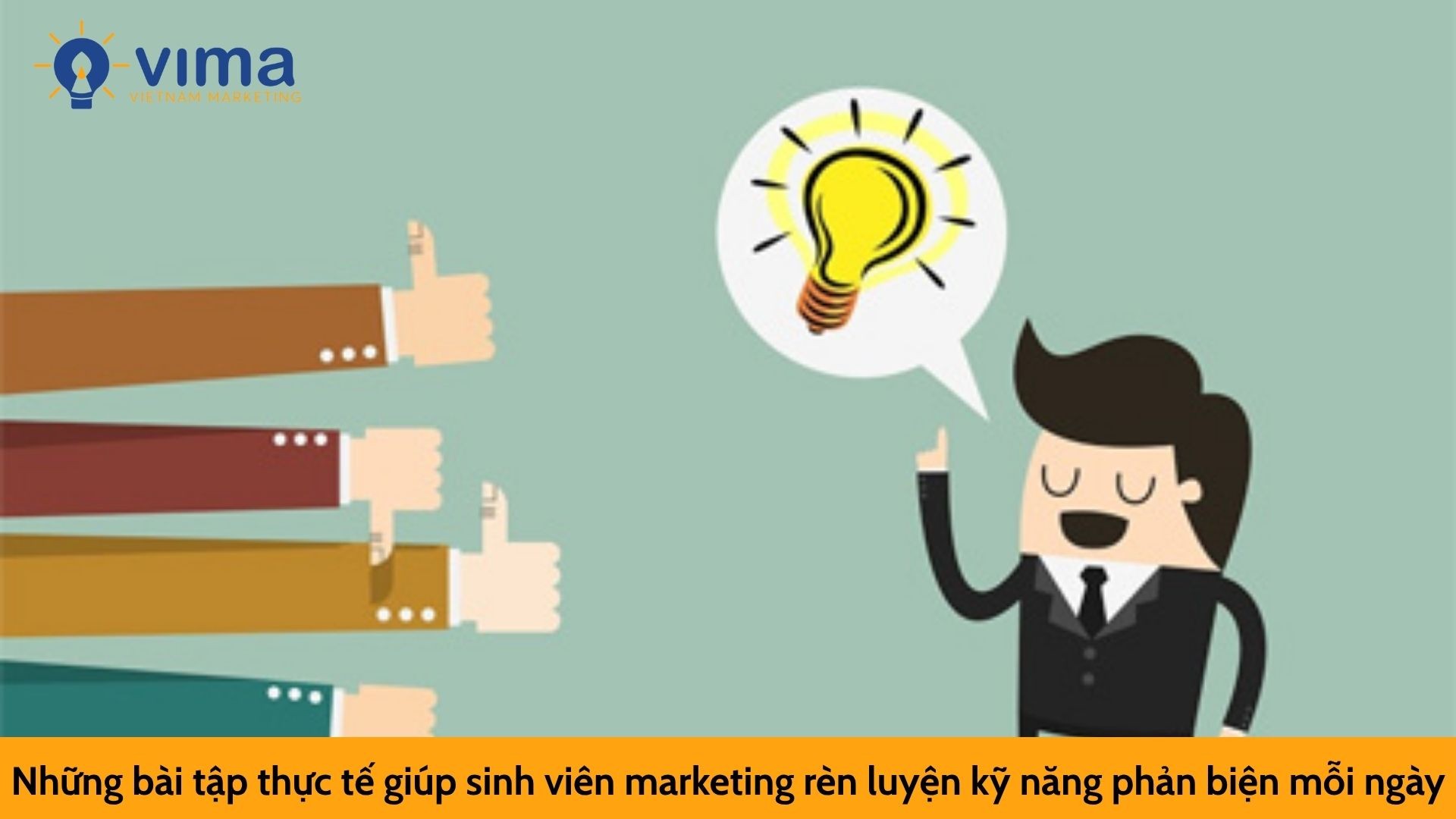 Những bài tập thực tế giúp sinh viên marketing rèn luyện kỹ năng phản biện mỗi ngày